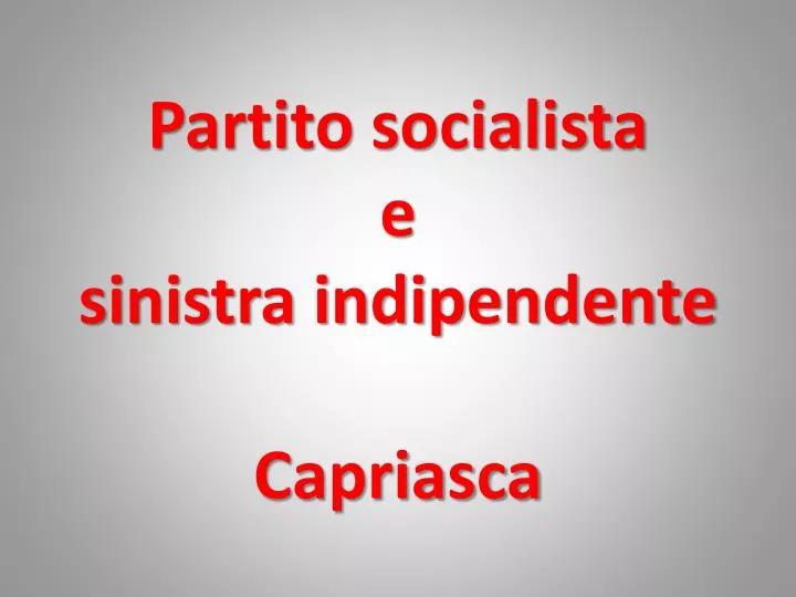 partito socialista e sinistra indipendente capriasca