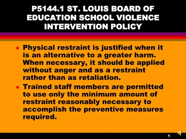 p5144 1 st louis board of education school violence intervention policy