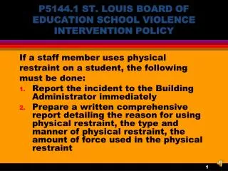 P5144.1 ST. LOUIS BOARD OF EDUCATION SCHOOL VIOLENCE INTERVENTION POLICY