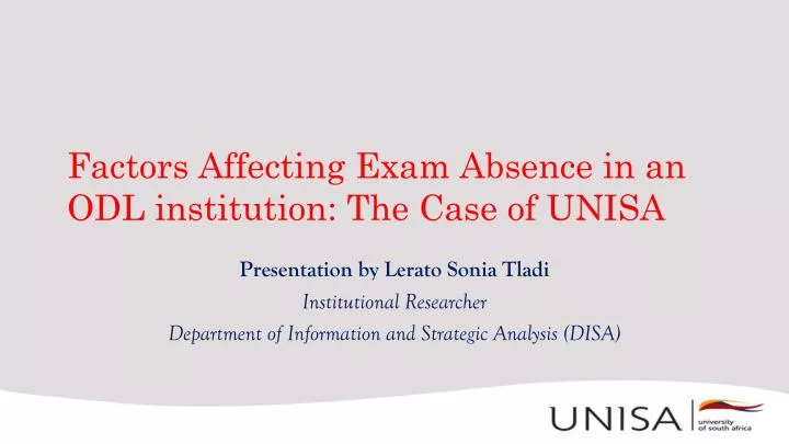 factors affecting exam absence in an odl institution the case of unisa