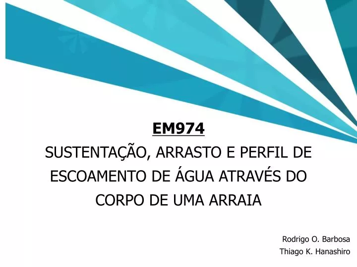 em974 sustenta o arrasto e perfil de escoamento de gua atrav s do corpo de uma arraia