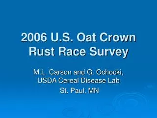 2006 U.S. Oat Crown Rust Race Survey