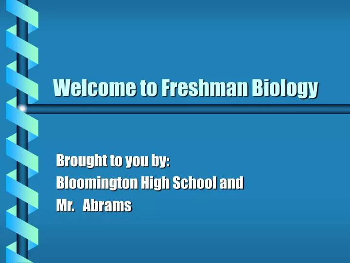 welcome to freshman biology