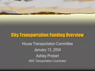City Transportation Funding Overview