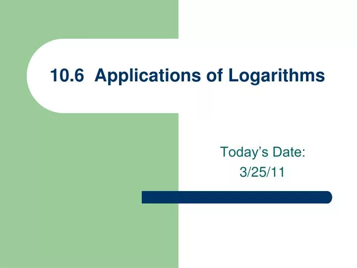 10 6 applications of logarithms