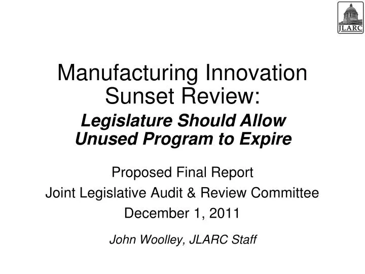 manufacturing innovation sunset review