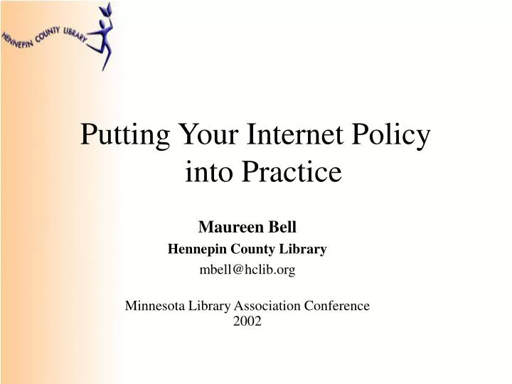 putting your internet policy into practice
