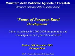 Ministero delle Politiche Agricole e Forestali Direzione Generale dello Sviluppo Rurale