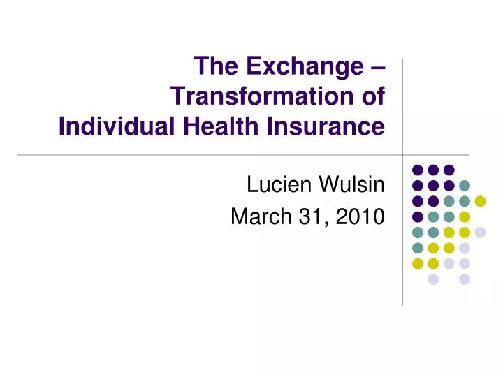 the exchange transformation of individual health insurance