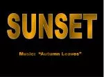 SUNSET - slide 1