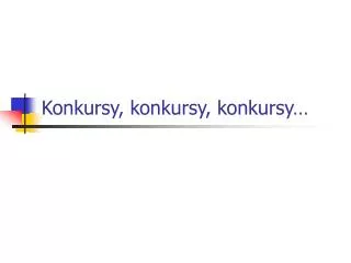 konkursy konkursy konkursy