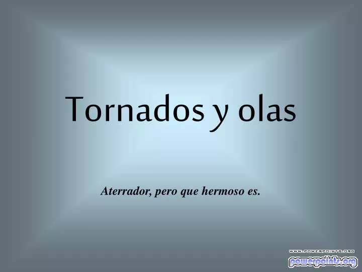 tornados y olas