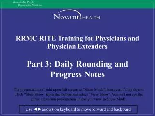RRMC RITE Training for Physicians and Physician Extenders Part 3: Daily Rounding and