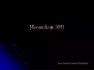 h o r o s z k p 2 0 1 1