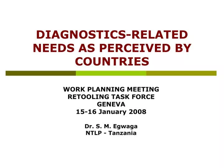 diagnostics related needs as perceived by countries