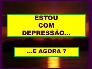 estou com depress o
