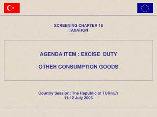 AGENDA ITEM : EXCISE DUTY OTHER CONSUMPTION GOODS