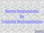 Nuevo Reglamento de Tránsito Metropolitano