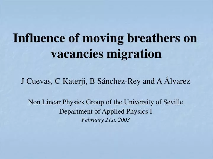 influence of moving breathers on vacancies migration