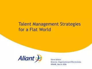 Talent Management Strategies for a Flat World