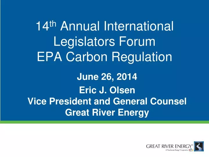 14 th annual international legislators forum epa carbon regulation