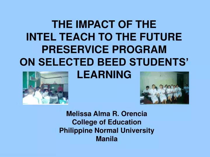 the impact of the intel teach to the future preservice program on selected beed students learning