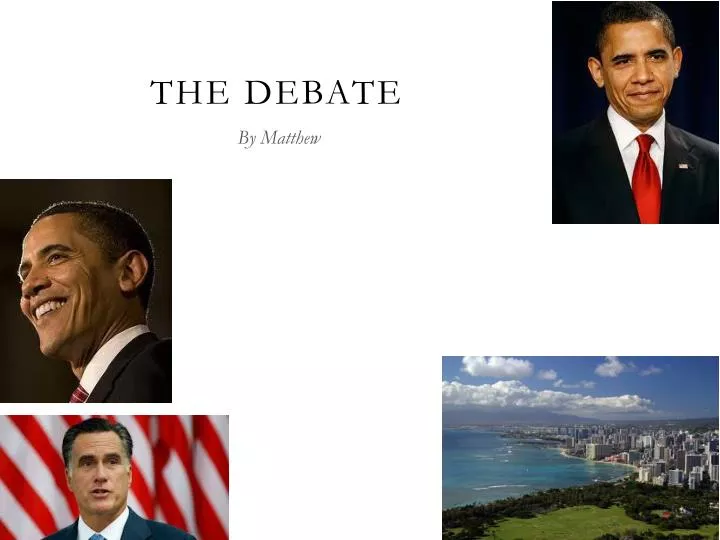 the debate