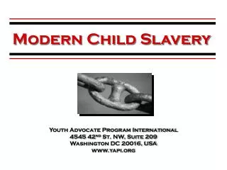 Youth Advocate Program International 4545 42 nd St. NW, Suite 209 Washington DC 20016, USA