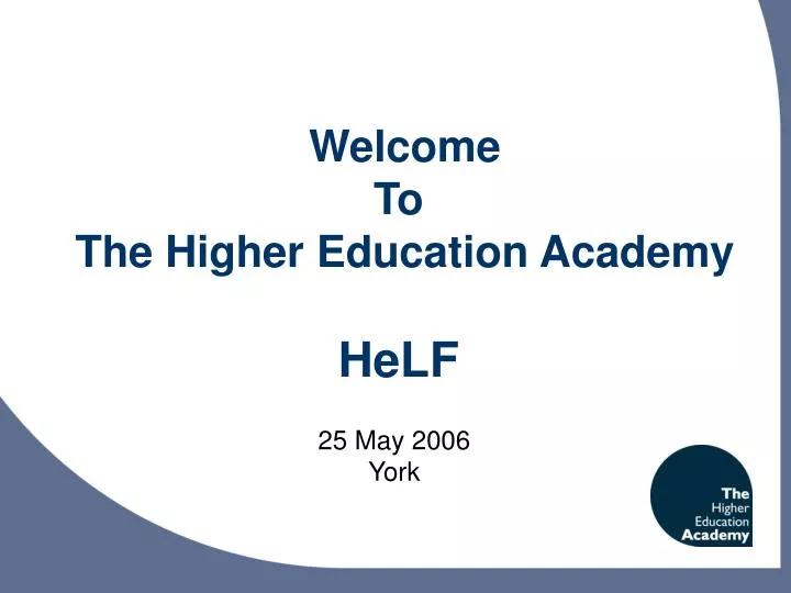 welcome to the higher education academy helf