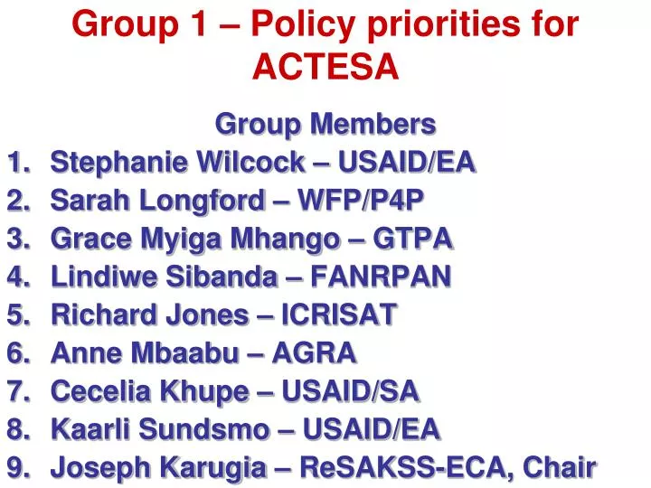 group 1 policy priorities for actesa