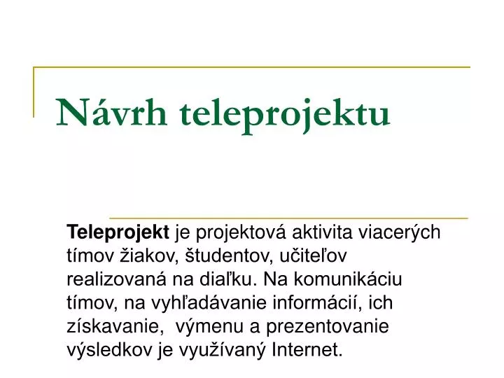 n vrh teleprojektu