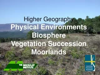 Higher Geography Physical Environments Biosphere Vegetation Succession Moorlands