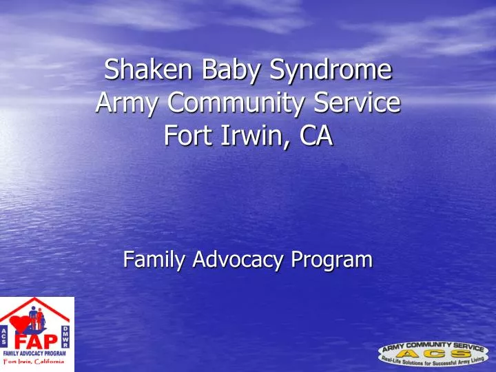shaken baby syndrome army community service fort irwin ca