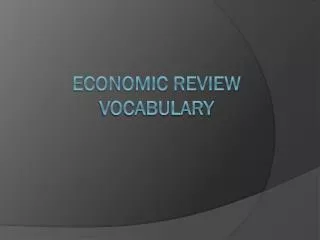 Economic Review vocabulary