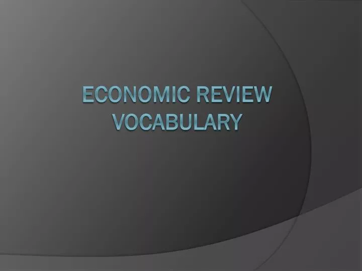 economic review vocabulary
