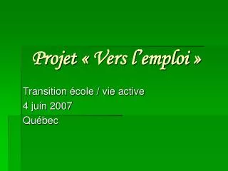 projet vers l emploi