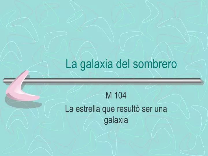 la galaxia del sombrero