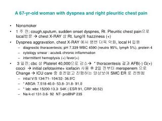 A 67-yr-old woman with dyspnea and right pleuritic chest pain