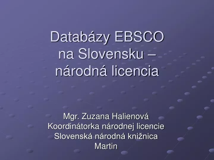 datab zy ebsco na slovensku n rodn licencia