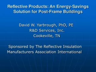 Reflective Products: An Energy-Savings Solution for Post-Frame Buildings