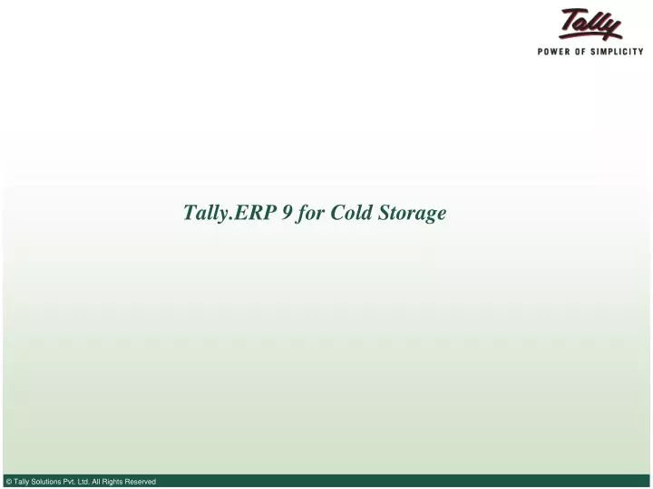 tally erp 9 for cold storage