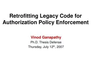 Retrofitting Legacy Code for Authorization Policy Enforcement