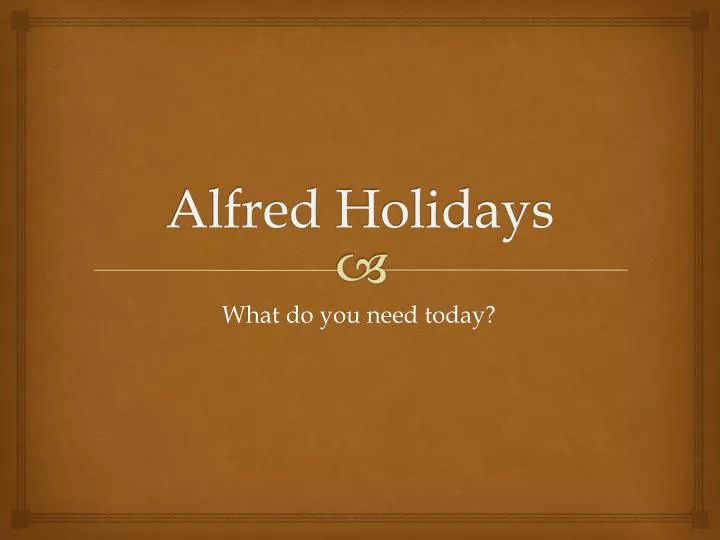 alfred holidays