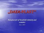 „DADI-PLAST” - slide 1