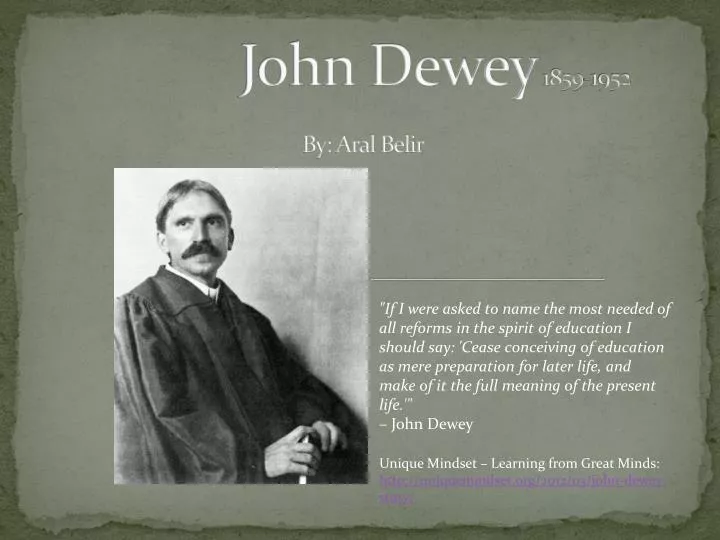john dewey 1859 1952 by aral belir