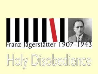 Holy Disobedience