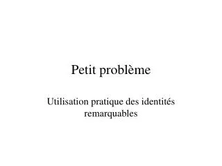 petit probl me