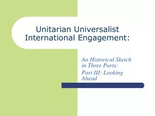Unitarian Universalist International Engagement: