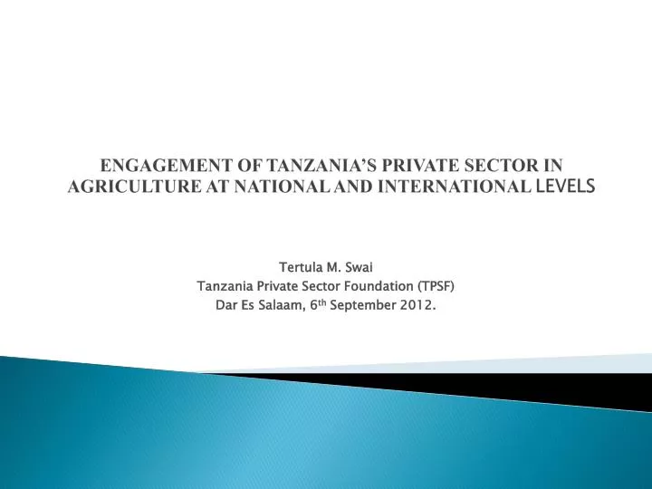 engagement of tanzania s private sector in agriculture at national and international levels