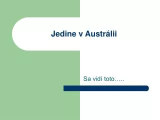 jedine v austr lii
